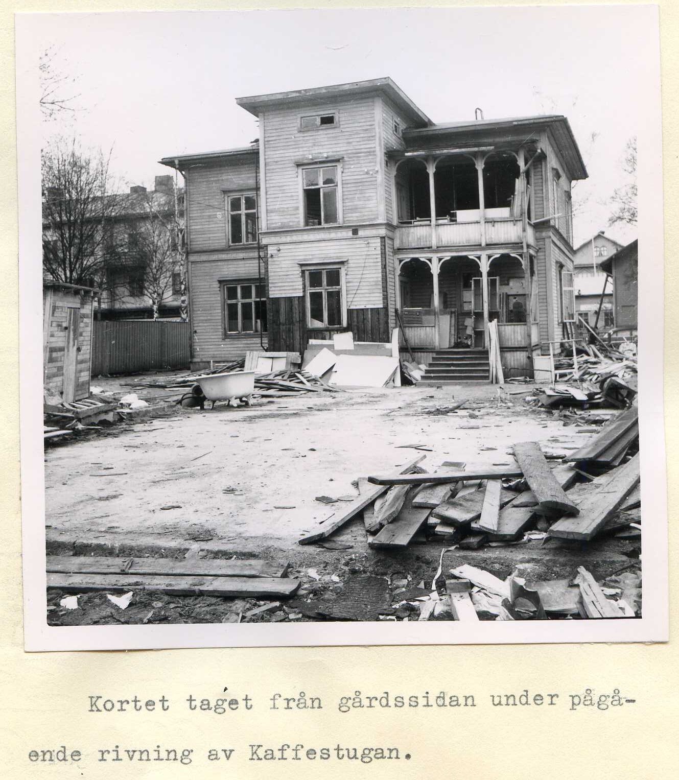 Kaffestugan under rivning 1959