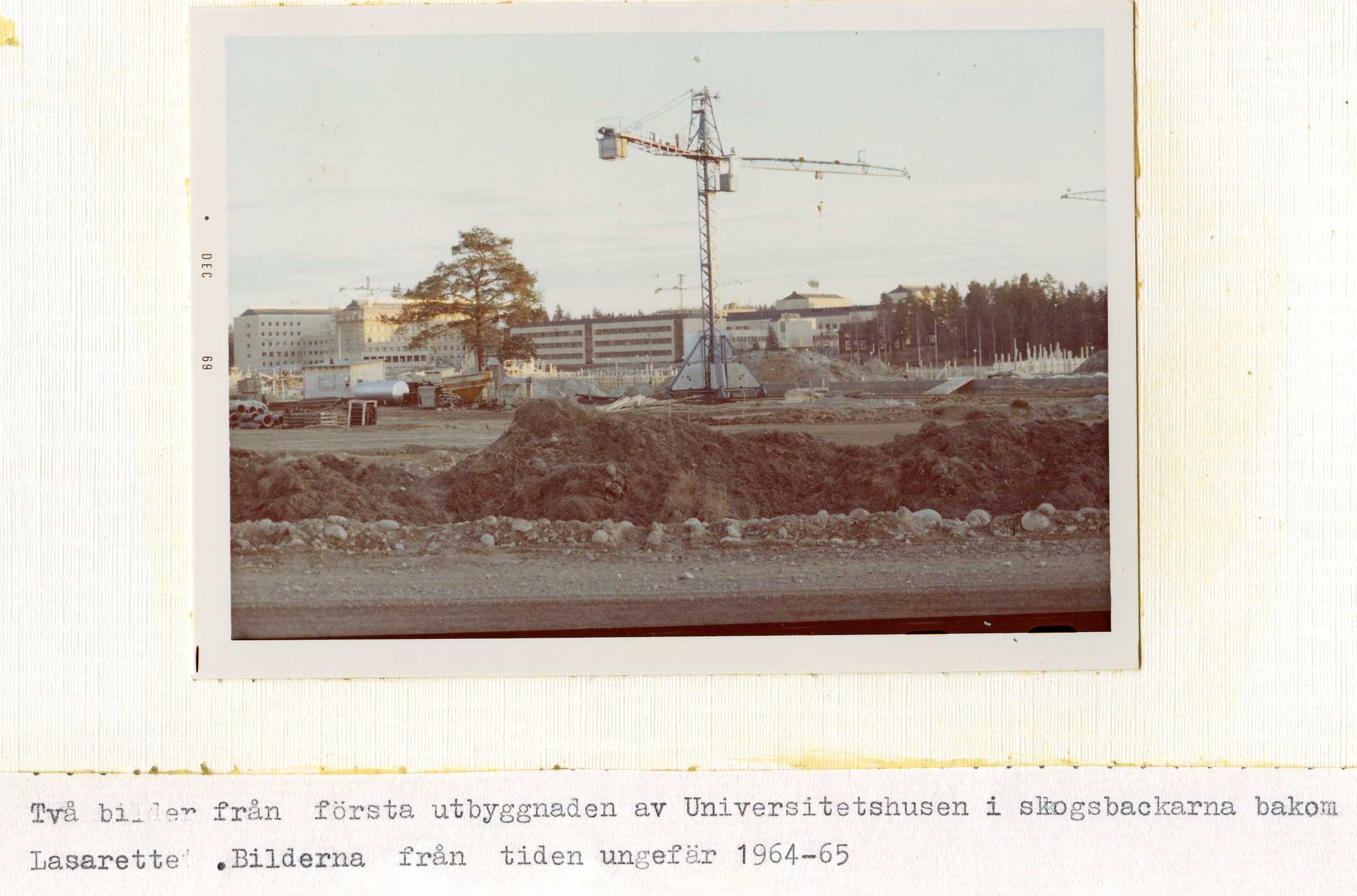 Första utbyggnaden av universitetshusen omkring 1964-65  bild 1