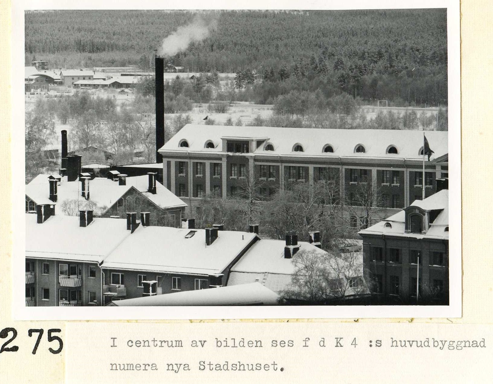 K4s huvudbyggnad 1960-tal   nuv stadshuset