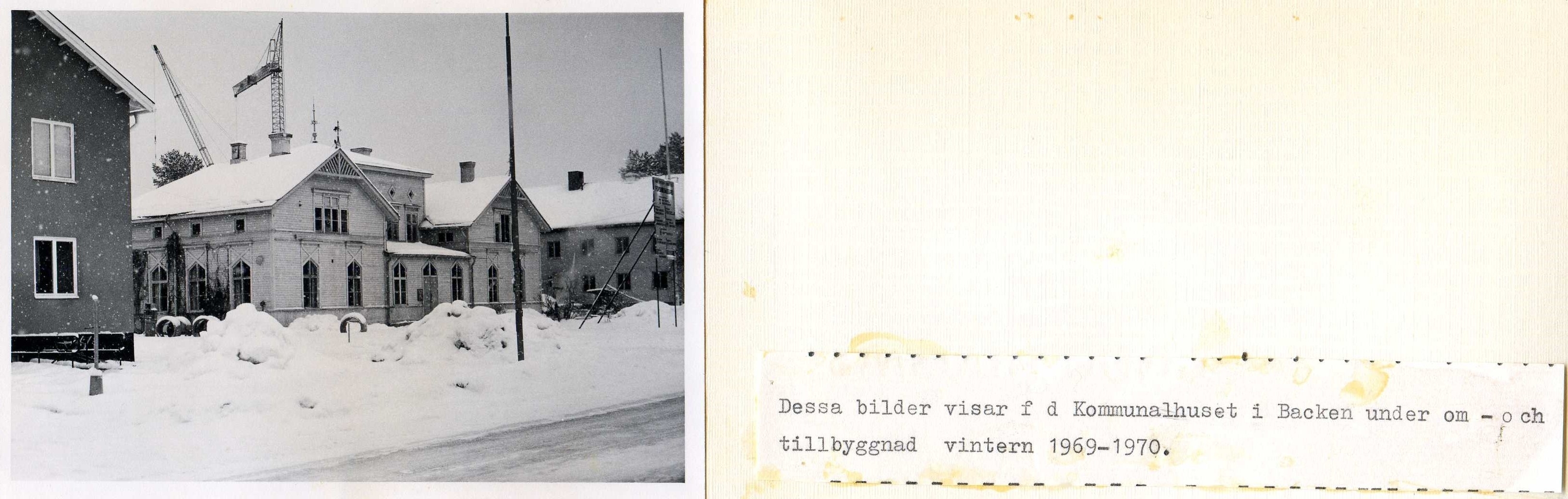 Om- och tillbyggnad av fd kommunalhuset i Backen vinter 1969-70