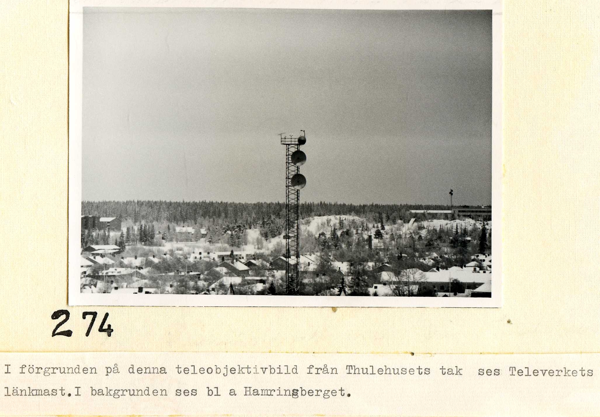 Televerkets länkmast 1960-tal  Hamrinsberget i bakgrunden